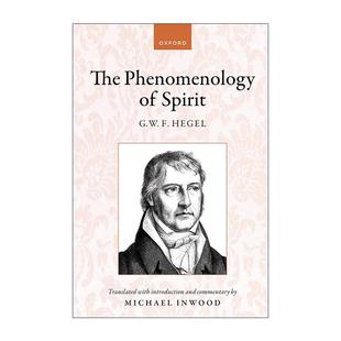 英文原版 Hegel The Phenomenology of Spirit 黑格尔精神现象学 翻译 导读与评注 Michael Inwood 英文版 进口英语原版书籍