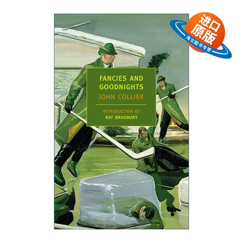 英文原版 Fancies and Goodnights New York Review Books Classics 幻想与晚安 奇幻短篇小说集 John Collier 英文版 进口英语书