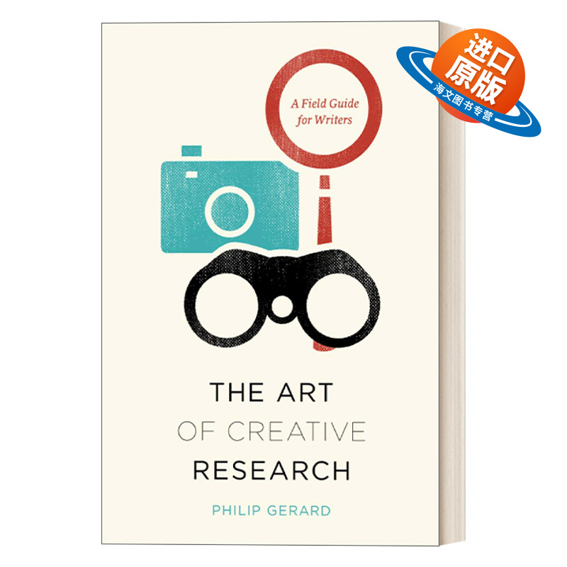 英文原版 The Art of Creative Research 创造性研究的艺术 作家的实战指南 Philip Gerard 英文版 进口英语原版书籍