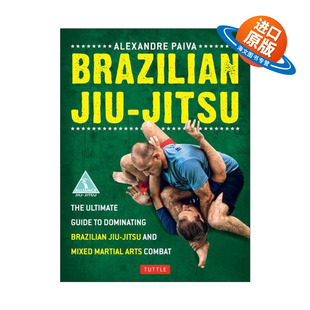 英文版 书籍 Jitsu 终极指南 Alexandre 巴西柔术和混合武术战斗 Jiu 巴西柔术 进口英语原版 英文原版 Paiva Brazilian