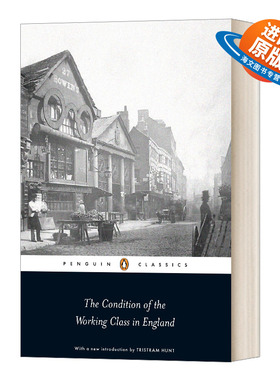 英文原版 The Condition of the Working Class in England 英国工人阶级状况 Penguin Classics 企鹅经典 英文版 进口英语书籍