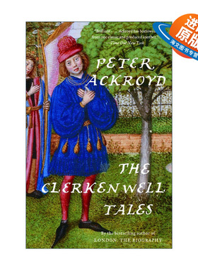 英文原版 The Clerkenwell Tales 克勒肯韦尔故事集 伦敦传作者Peter Ackroyd彼得·阿克罗伊德 英文版 进口英语原版书籍