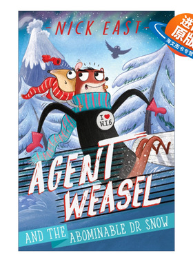 英文原版 Agent Weasel and the Abominable Dr Snow 黄鼠狼特工和可恶的雪先生 英文版 进口英语原版书籍