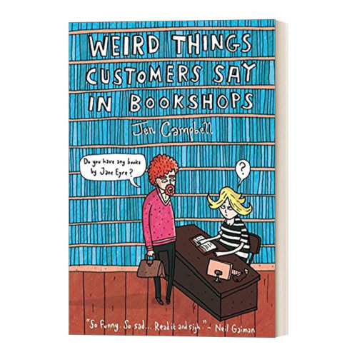 英文原版 Weird Things Customers Say in Bookshops 书店怪问录 书店笑话大全 精装 英文版 进口英语原版书籍