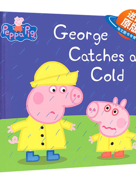 小猪佩奇 乔治感冒了 英文原版绘本 Peppa Pig George Catches a Cold 粉红猪小妹 小瓢虫儿童英语启蒙读物故事书 英文版原版书籍