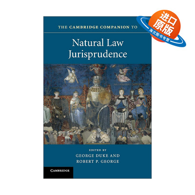 英文原版 The Cambridge Companion to Natural Law Jurisprudence 剑桥自然法学指南 剑桥法律指南系列 英文版 进口英语原版书籍