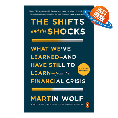 英文原版 The Shifts and the Shocks 转型与冲击 马丁·沃尔夫谈未来全球经济 Martin Wolf 英文版 进口英语原版书籍