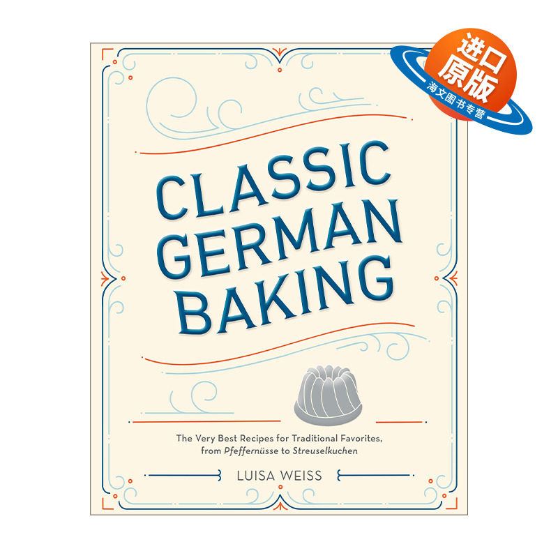 英文原版 Classic German Baking 经典传统德国烘焙食谱 香辛料小圆饼 蜜橘蛋糕 精装 Luisa Weiss 英文版 进口英语原版书籍