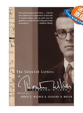 英文原版 The Selected Letters of Thornton Wilder 桑顿怀尔德书信选集 普利策奖得主 英文版 进口英语原版书籍