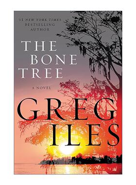 英文原版 The Bone Tree 骨树 律师佩恩·凯奇系列 纽约时报畅销书作者Greg Iles 英文版 进口英语原版书籍