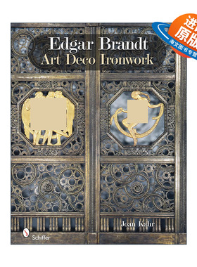 英文原版 Edgar Brandt 埃德加·勃兰特 装饰派艺术铁制品 精装艺术图册 Joan Kahr 英文版 进口英语原版书籍