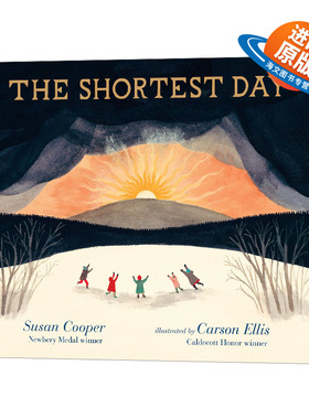 英文原版 精装 The Shortest Day 最短的一天 精装绘本 Carson Ellis 插画 Susan Cooper 纽伯瑞奖作家 英文版 进口英语原版书籍