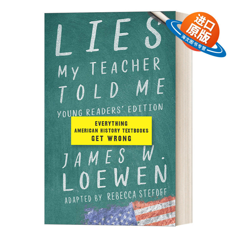 英文原版 Lies My Teacher Told Me 老师的谎言 美国历史教科书中错误 青少年版 精装 James W. Loewen詹姆斯·洛温 英文版 进口书