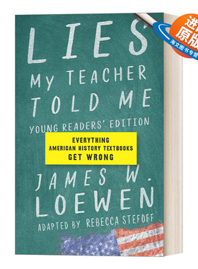 英文原版 Lies My Teacher Told Me 老师的谎言 美国历史教科书中错误 青少年版 精装 James W. Loewen詹姆斯·洛温 英文版 进口书