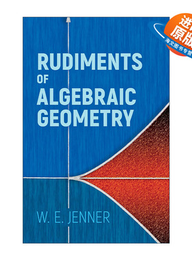 英文原版 Rudiments of Algebraic Geometry 代数几何基础 数学 W. E. Jenner 英文版 进口英语原版书籍