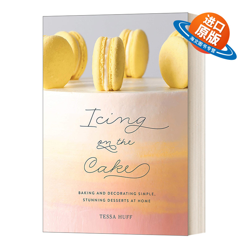 英文原版 精装 Icing On The Cake 锦上添花 在家里烘焙和装饰简单美味的甜点 餐饮食谱 精装 英文版 进口英语原版书籍