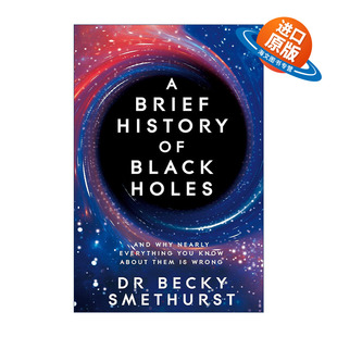 History 书籍 进口英语原版 你对黑洞 Brief 了解是错 Black 英文版 英文原版 Holes 科普百科 黑洞简史