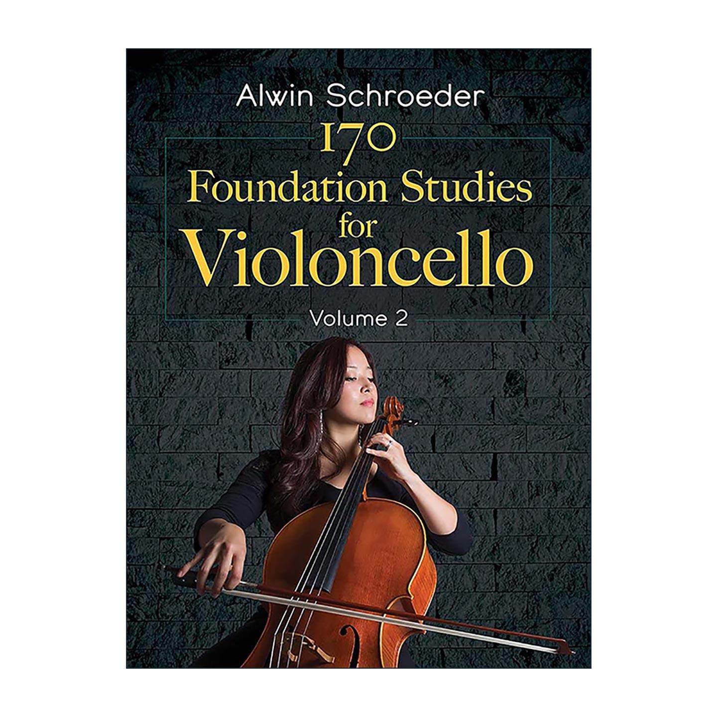 英文原版 170 Foundation Studies for Violoncello 大提琴基础学习教程 卷二 Alwin Schroeder 英文版 进口英语原版书籍