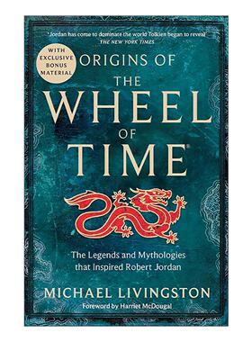 英文原版 Origins of The Wheel of Time 时光之轮起源 启发罗伯特·乔丹的传说与神话 英文版 进口英语原版书籍