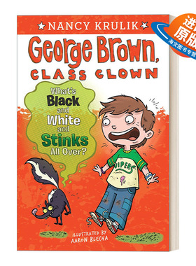 英文原版 What's Black and White and Stinks All Over? #4 乔治布朗系列4 校园搞笑王 儿童章节书桥梁书 英文版 进口英语书籍