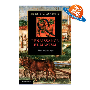 英文原版 The Cambridge Companion to Renaissance Humanism 剑桥文学指南 文艺复兴时期人文主义 英文版 进口英语原版书籍