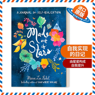 书籍 进口英语原版 Meera Made Out Lee 由星星构成：自我实现 Stars 英文版 英文原版 日记 Patel 自我提升