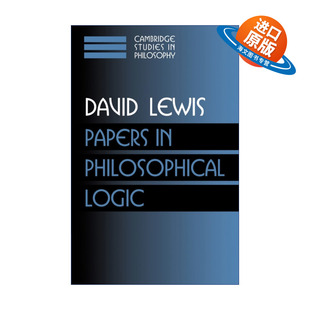 英文版 书籍 Philosophical David Lewis 大卫·刘易斯哲学逻辑论文集 Logic 进口英语原版 英文原版 剑桥哲学研究系列 Papers