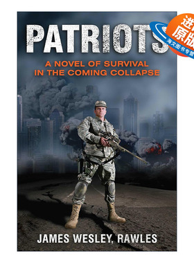 英文原版 Patriots 末日爱国者 一本关于即将来临的大崩溃的生存传奇 英文版 进口英语原版书籍
