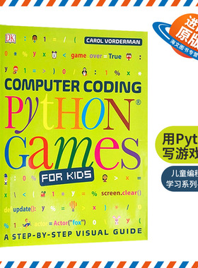 DK图解儿童编程 用Python写游戏 英文原版 Computer Coding Python Games for Kids 儿童编程语言学习系列 全彩版 英文版英语书籍