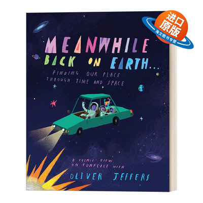 英文原版绘本 Meanwhile Back On Earth 回到地球 Oliver Jeffers新绘本 精装 英文版 进口英语原版书籍