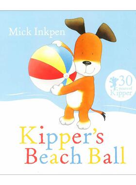 英文原版 Kipper's Beach Ball 小狗奇普的沙滩球 儿童启蒙认知绘本 廖彩杏书单 凯特·格林纳威大奖得主 Mick Inkpen 英文版
