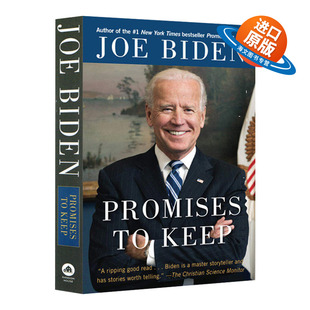 Joe 信守诺言 Promises 正版 乔·拜登传记 Biden Politics 英文原版 and Life 纽约时报畅销书 自传回忆录 Keep 拜登自传
