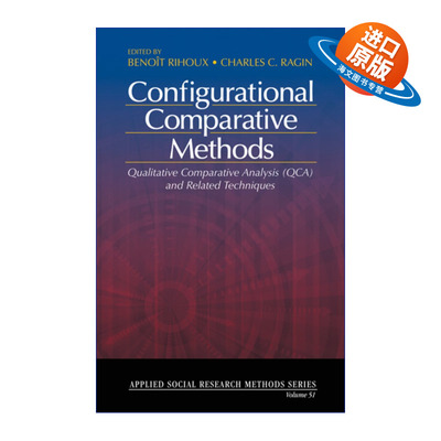 英文原版 Configurational Comparative Methods QCA设计原理与应用 超越定性与定量研究的新方法SAGE社研应用方法系列 进口英语书