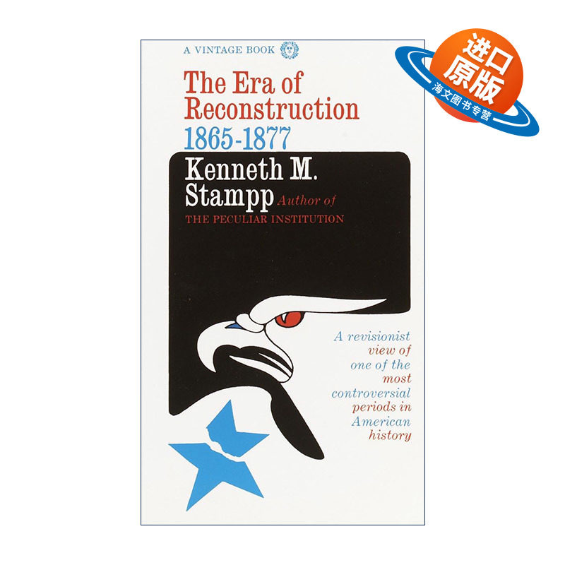 英文原版 The Era of Reconstruction 1865-1877 美国重建时期历史 古根海姆奖得主Kenneth M. Stampp 英文版 进口英语原版书籍