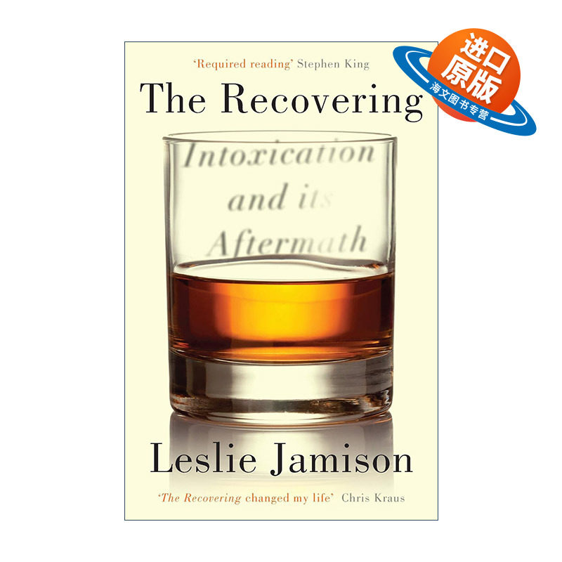英文原版 The Recovering 在威士忌和墨水的洋流 莱斯莉·贾米森 有关上瘾的文学传记 英文版 进口英语原版书籍