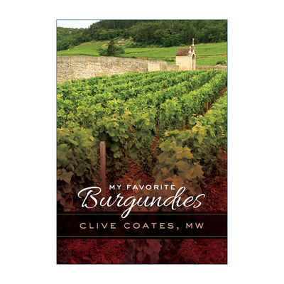 英文原版 My Favorite Burgundies 我喜爱的勃艮第葡萄酒 精装 权威酒评家Clive Coates M. W. 英文版 进口英语原版书籍