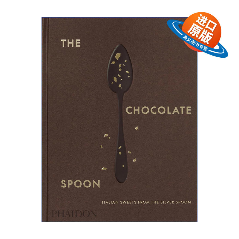 英文原版 The Chocolate Spoon 银勺子出品 意式巧克力甜品大师食谱 精装 英文版 进口英语原版书籍