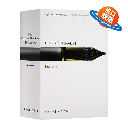 牛津随笔集 英文原版 The Oxford Book of Essays 约翰·格罗斯 John Gross 世界经典英语文学名篇名著 课外阅读