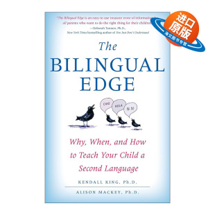 何时和如何教你 书籍 Bilingual 进口英语原版 英文版 孩子第二语言 为何 双语优势 Edge The 英文原版