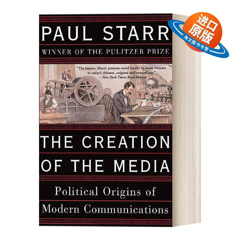 英文原版 The Creation of the Media 媒体的形成 历史社会学眼光下的现代媒体发展历程 英文版 进口英语原版书籍