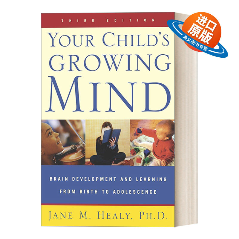 英文原版 Your Child's Growing Mind 孩子日益成长的智能 从出生到青春期的大脑发展与学习 儿童心理学 英文版 进口英语原版书籍
