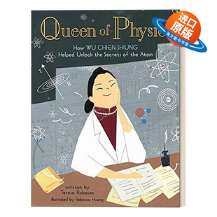 英文原版绘本 Queen of Physics 改变世界的女科学家 物理学女王 原子弹之母 吴健雄 STEM 精装绘本 英文版 进口英语原版书籍