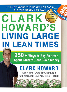 英文原版 Clark Howard's Living Large in Lean Times 在萧条时期过奢侈生活250多种更聪明地消费和省钱方法 Clark Howard 进口书