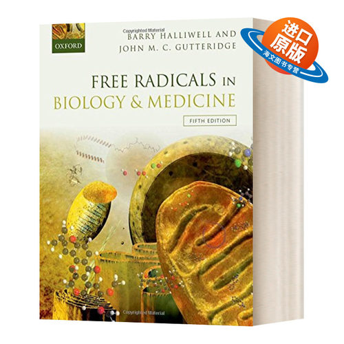 英文原版 Free Radicals in Biology and Medicine 生物学与医学中的自由基 牛津经典教材 第5版 英文版 进口英语原版书籍