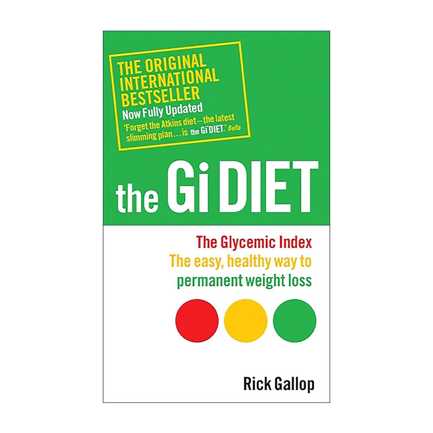 英文原版 The Gi Diet 低GI饮食法 依据血糖生成指数标注食物红绿灯 英文版 进口英语原版书籍