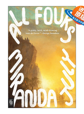 英文原版 All Fours 四足 没有人比你更属于这里作者Miranda July新作 英文版 进口英语原版书籍