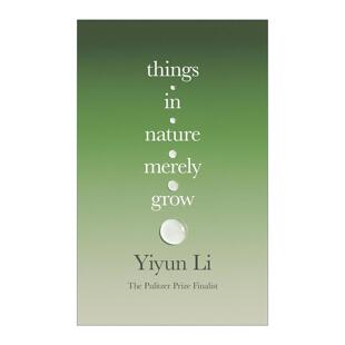 英文原版 Things in Nature Merely Grow 万物自然生长 李翊云新作 思考丧子之痛 精装 英文版 进口英语原版书籍