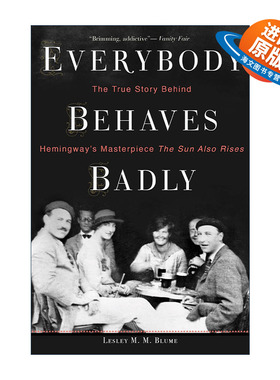 英文原版 Everybody Behaves Badly 整个巴黎属于我 青年海明威传记 英文版 进口英语原版书籍