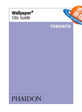 英文原版 Wallpaper* City Guide Toronto 给设计爱好者的城市旅行指南之多伦多 Wallpaper*杂志 英文版 进口英语原版书籍