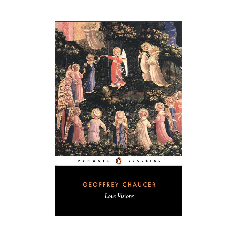 英文原版 Love Visions Penguin Classics爱情幻象诗歌集 Geoffrey Chaucer杰弗雷·乔叟英文版进口英语原版书籍